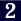 2